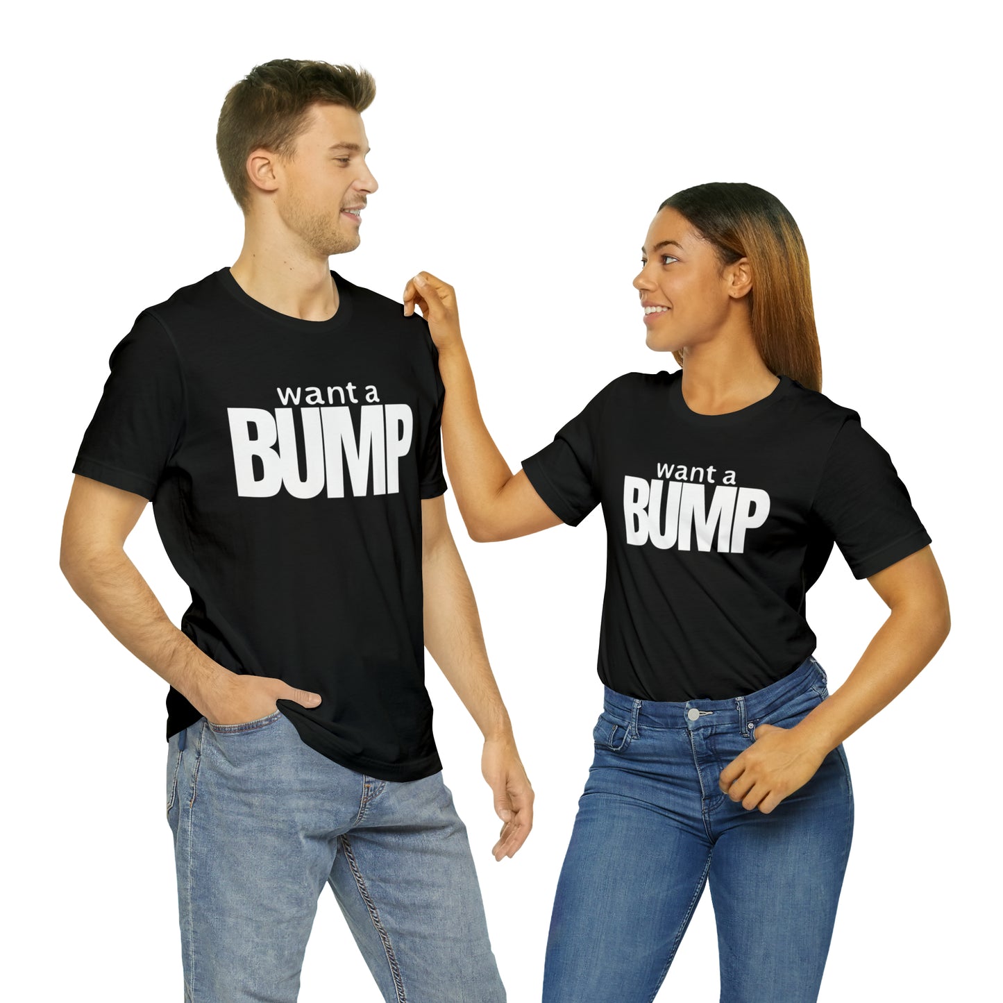 What The Bump Wants The Bump Gets' Unisex Jersey T-Shirt