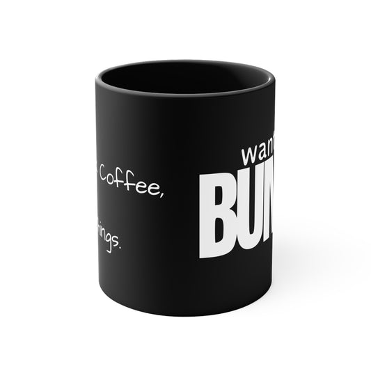 Want a Bump™ Coffee Mug, 11oz