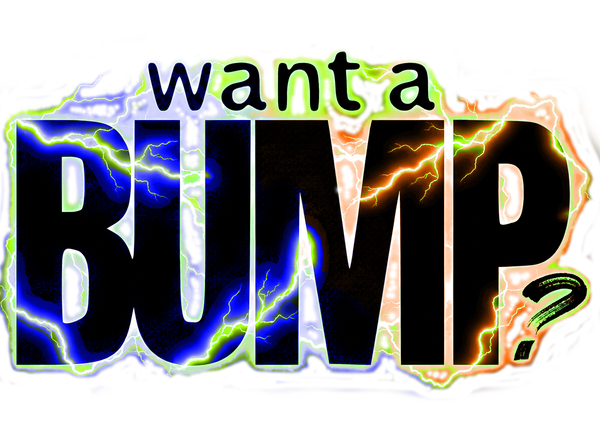 Want A BUMP®