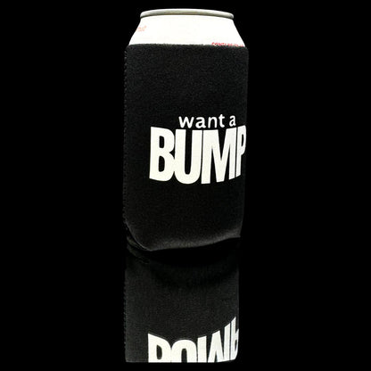 Want A BUMP® Can Cooler - Want A BUMP®